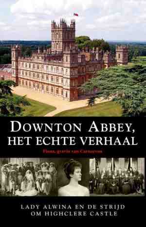 Foto: Downton abbey het echte verhaal