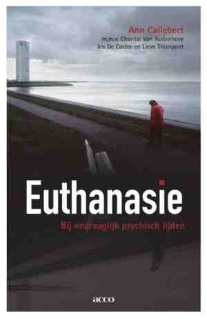 Foto: Euthanasie bij ondraaglijk psychisch lijden