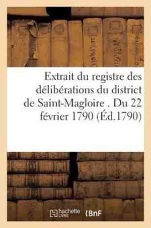 Foto: Extrait du registre des deliberations du district de saint magloire du 22 fevrier 1790