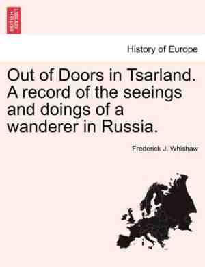 Foto: Out of doors in tsarland  a record of the seeings and doings of a wanderer in russia 