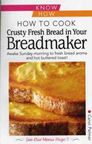 Foto: How to cook crusty fresh bread in your breadmaker know