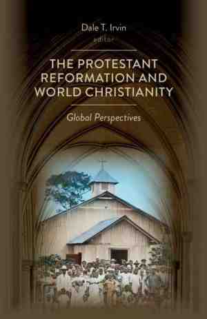 Foto: The protestant reformation and world christianity