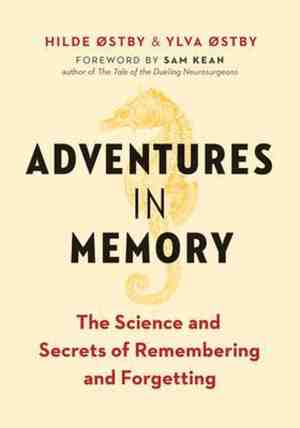 Foto: Adventures in memory the science and secrets of remembering and forgetting