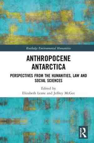 Foto: Anthropocene antarctica perspectives from the humanities law and social sciences routledge environmental humanities