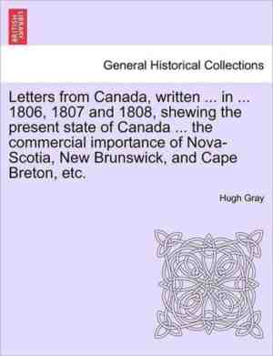 Foto: Letters from canada written     in     1806 1807 and 1808 shewing the present state of canada     the commercial importance of nova scotia new brunswick and cape breton etc 