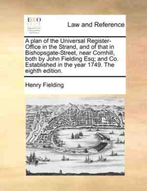 Foto: A plan of the universal register office in the strand and of that in bishopsgate street near cornhill both by john fielding esq and co established in the year 1749 the eighth edition 