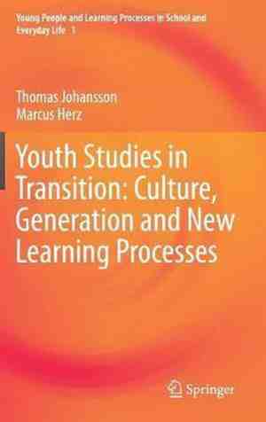 Foto: Young people and learning processes in school and everyday life  youth studies in transition  culture generation and new learning processes