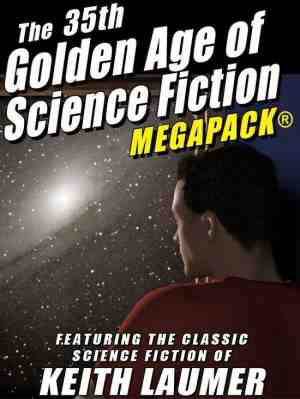 Foto: The 35th golden age of science fiction megapack  keith laumer