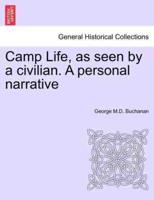 Foto: Camp life as seen by a civilian a personal narrative