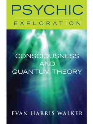 Foto: Psychic exploration   consciousess and quantum theory