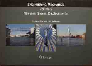 Foto: Engineering mechanics  volume 2   stresses strains displacements