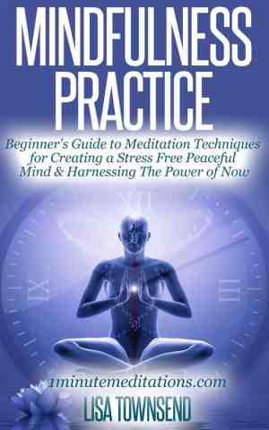 Foto: Meditation series   mindfulness practice  beginners guide to meditation techniques for creating a stress free peaceful mind harnessing the power of now