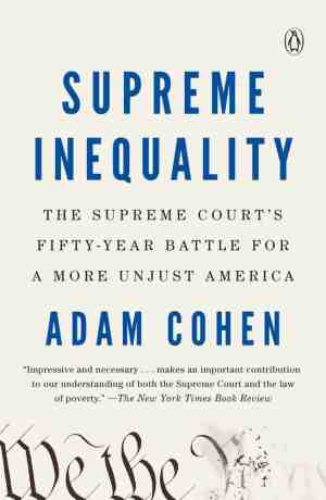 Foto: Supreme inequality the supreme courts fiftyyear battle for a more unjust america