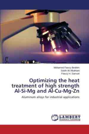 Foto: Optimizing the heat treatment of high strength al si mg and al cu mg zn