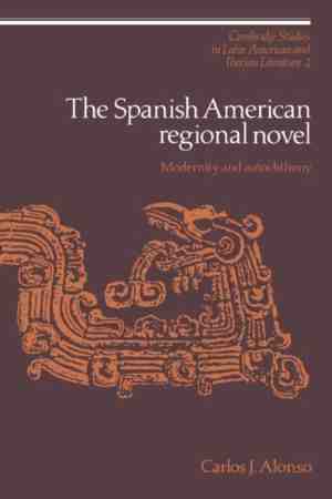 Foto: Cambridge studies in latin american and iberian literatureseries number 2 the spanish american regional novel