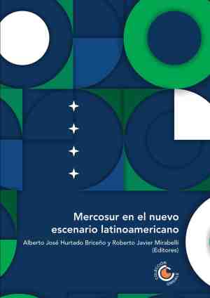 Foto: Mercosur en el nuevo escenario latinoamericano