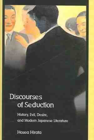 Foto: Discourses of seduction   history evil desire and modern japanese literature