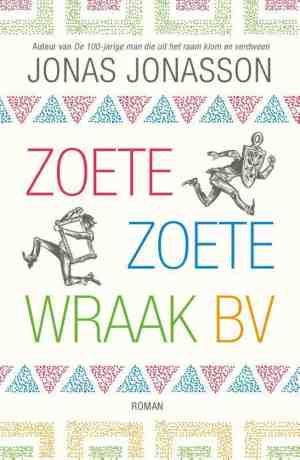 Foto: Zoete zoete wraak bv