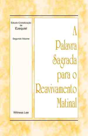 Foto: A palavra sagrada para o reavivamento matinal estudo cristaliza o de ezequiel 2 a palavra sagrada para o reavivamento matinal estudo cristaliza o de ezequiel volume 2