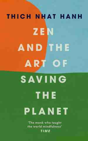 Foto: Zen and the art of saving the planet