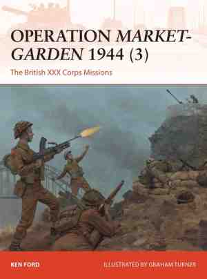 Foto: Campaign 317   operation market garden 1944 3