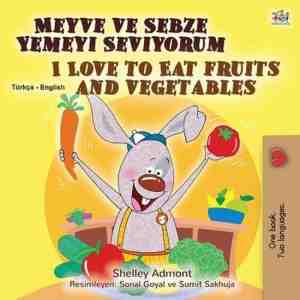 Foto: Turkish english bilingual collection  i love to eat fruits and vegetables turkish english bilingual book for kids