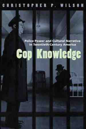 Foto: Cop knowledge   police power cultural narrative in twentieth century america