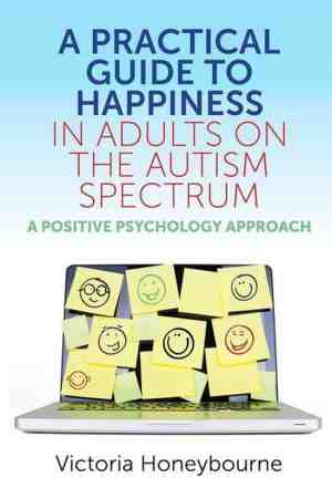 Foto: A practical guide to happiness in adults on the autism spectrum