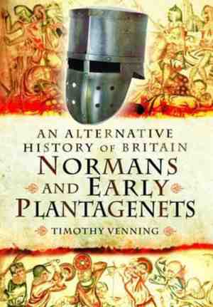 Foto: Alternative history of britain  normans and early plantagene