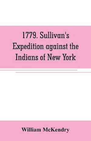 Foto: 1779 sullivan s expedition against the indians of new york