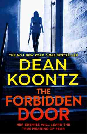 Foto: The forbidden door the fourth gripping thriller in the fbi agent jane hawk series from a master of suspense and international bestselling author book 4 jane hawk thriller