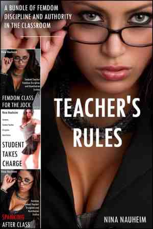 Foto: Teachers rules  a bundle of femdom discipline and authority in the classroom femdom studentteacher discipline and humiliation erotica