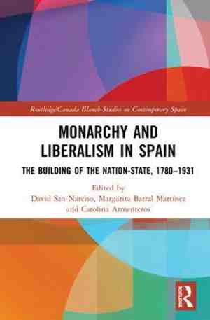 Foto: Routledgecanada blanch studies on contemporary spain  monarchy and liberalism in spain