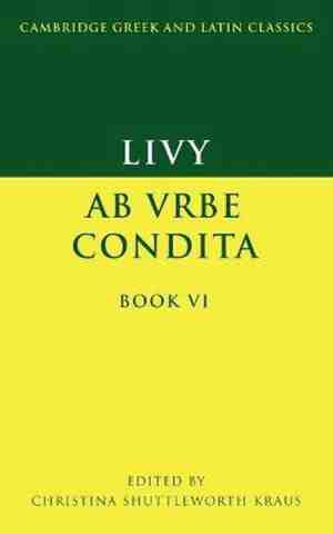 Foto: Cambridge greek and latin classics  livy  ab urbe condita book vi