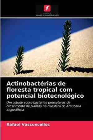 Foto: Actinobact rias de floresta tropical com potencial biotecnol gico