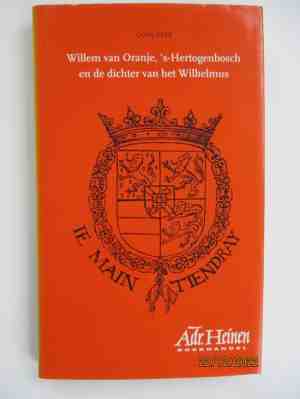 Foto: Willem van oranje s hertogenbosch en de dichter van het wilhelmus
