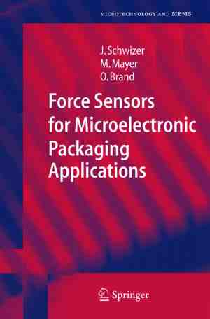 Foto: Force sensors for microelectronic packaging applications