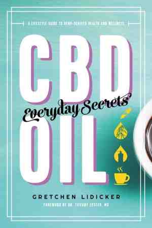 Foto: Cbd oil  everyday secrets  a lifestyle guide to hemp derived health and wellness