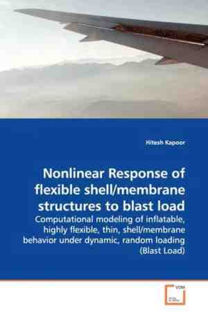 Foto: Nonlinear response of flexible shell membrane structures to blast load