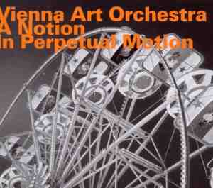 Foto: Vienna art orchestra a notion in perpetual motion cd 
