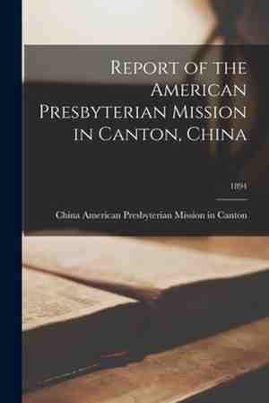 Foto: Report of the american presbyterian mission in canton china 1894