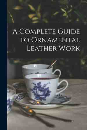 Foto: A complete guide to ornamental leather work