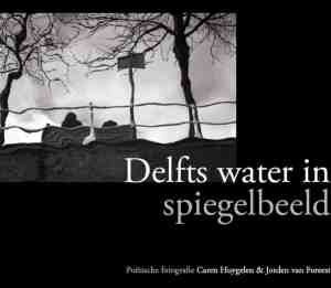 Foto: Delfts water in spiegelbeeld po tische fotografie