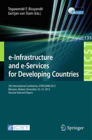 Foto: Lecture notes of the institute for computer sciences social informatics and telecommunications engineering 135   e infrastructure and e services for developing countries