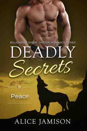 Foto: Deadly secrets 8   deadly secrets peace billionaire shape shifter romance series book 8