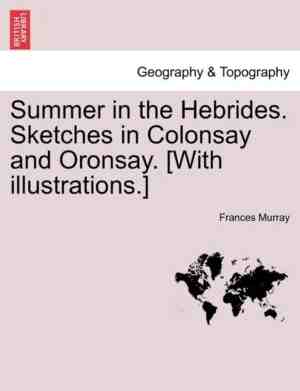 Foto: Summer in the hebrides sketches in colonsay and oronsay with illustrations 