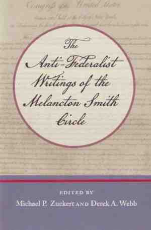 Foto: Anti federalist writings of the melancton smith circle