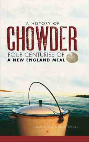 Foto: A history of chowder