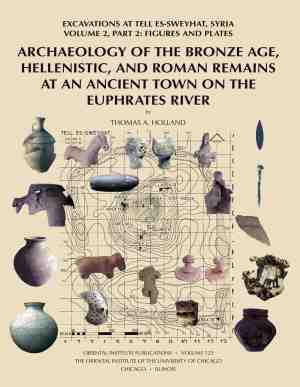 Foto: Archaeology of the bronze age hellenistic and roman rebains at an ancient town on the euphrates river