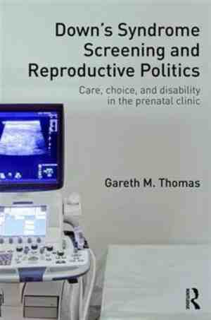 Foto: Down s syndrome screening and reproductive politics